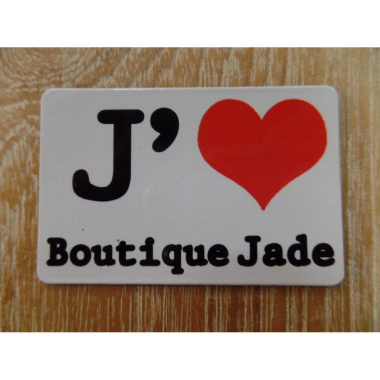 Aimant j'aime boutique Jade