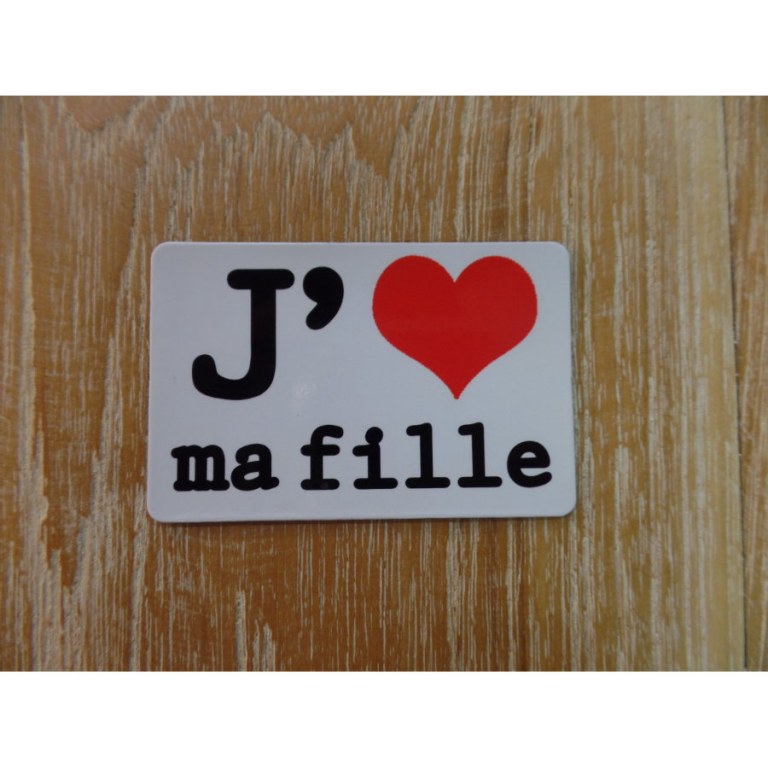 Aimant j'aime ma fille