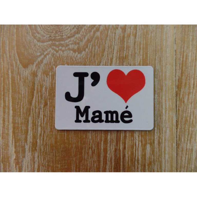 Aimant j'aime Mamé