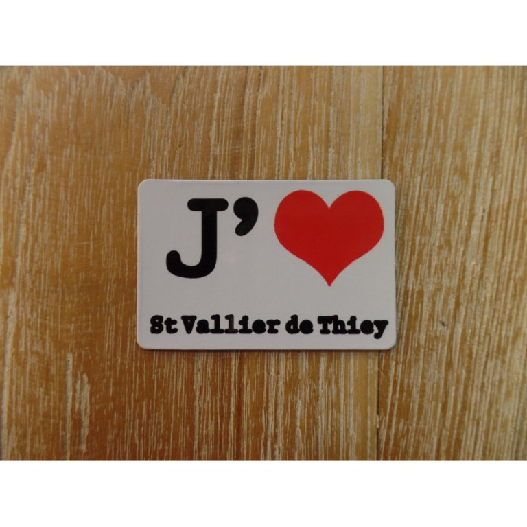 Aimant j'aime Saint Vallier de Thiey