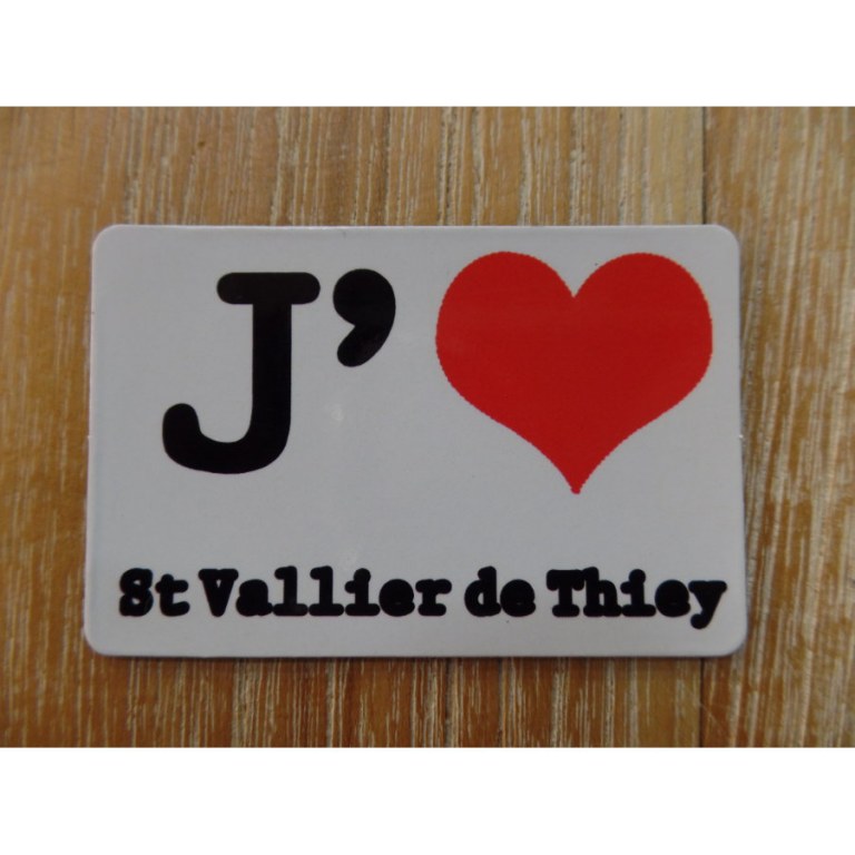 Aimant j'aime Saint Vallier de Thiey