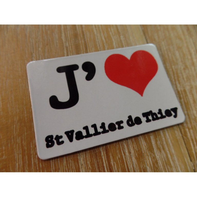 Aimant j'aime Saint Vallier de Thiey