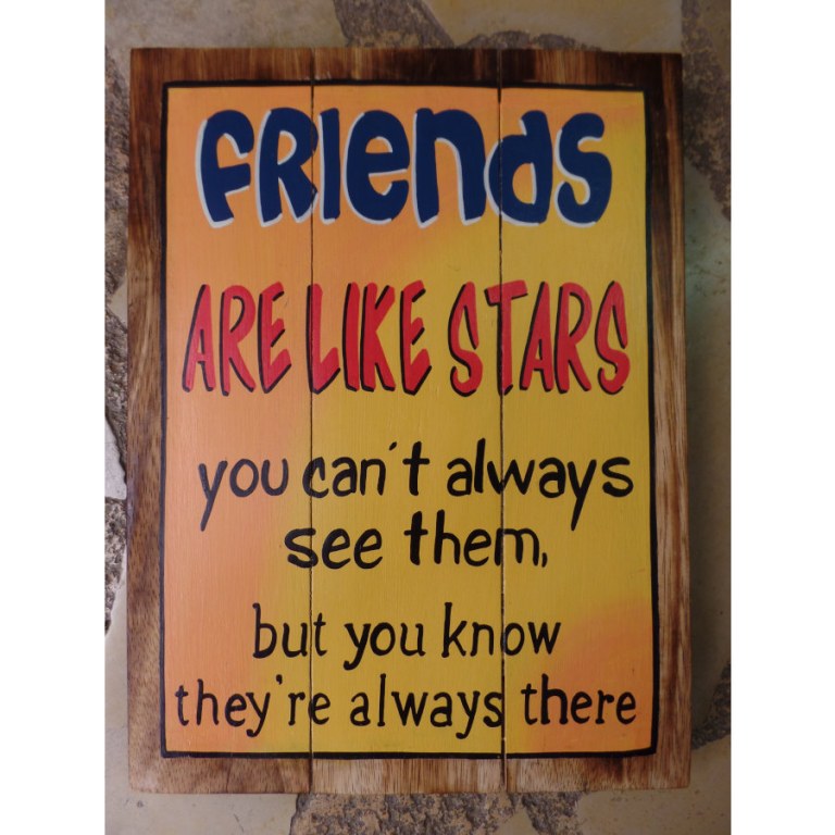 Panneaux en bois Friends are like stars