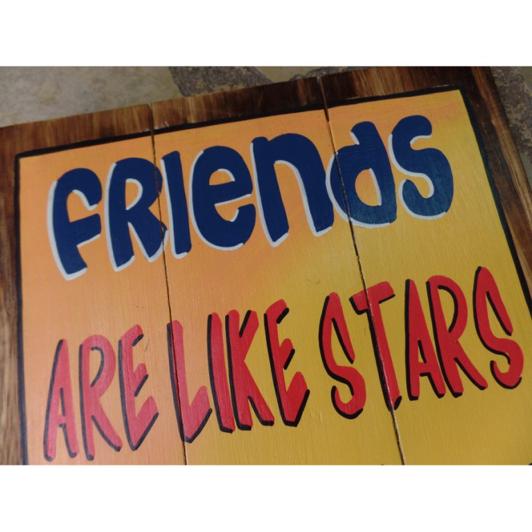 Panneaux en bois Friends are like stars