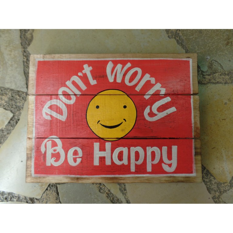 Panneaux en bois don't worry be happy