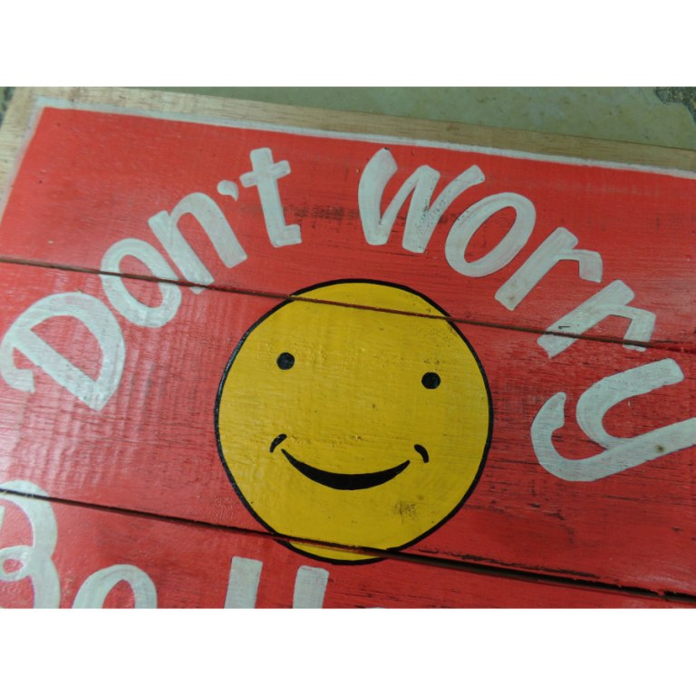 Panneaux en bois don't worry be happy