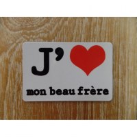 Aimant j'aime mon beau frère