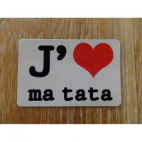 Aimant j'aime ma Tata