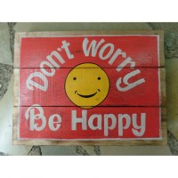 Panneaux en bois don't worry be happy